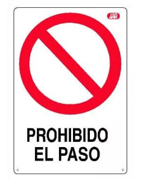 CARTEL PROHIBIDO EL PASO