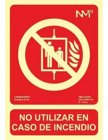 SEÑAL FOTOLUMI. NO USAR EN CASO INCENDIO